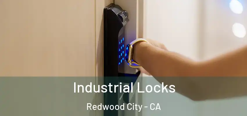  Industrial Locks Redwood City - CA