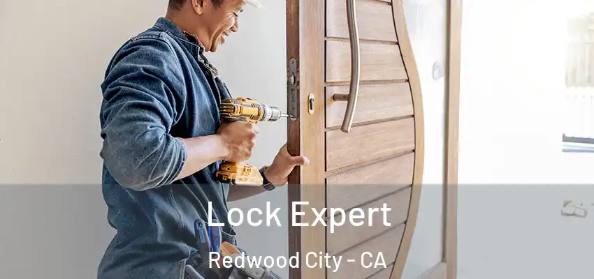  Lock Expert Redwood City - CA